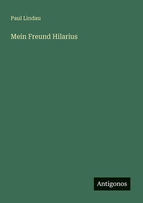 Mein Freund Hilarius [German] 3563160236 Book Cover