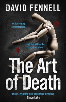 The Art of Death: A creepy serial killer thrill... 1838773444 Book Cover