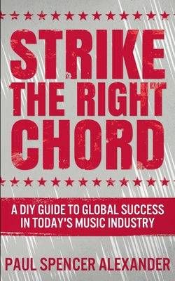 Strike the Right Chord 1715993985 Book Cover