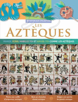 Les Azt?ques [French] 0545987911 Book Cover