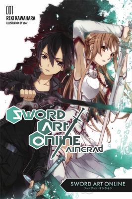 Sword Art Online 1: Aincrad (Light Novel): Volu... 0316371246 Book Cover