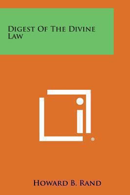 Digest of the Divine Law 1494066831 Book Cover