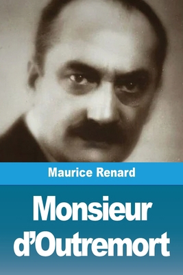 Monsieur d'Outremort: et autres histoires singu... [French] 3988817392 Book Cover