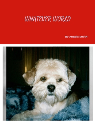 Whatever World 1300957336 Book Cover