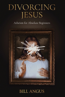 Divorcing Jesus 1067098607 Book Cover