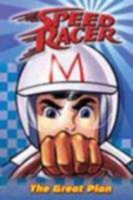 The Great Plan (Speed Racer, No. 1) 0448448041 Book Cover