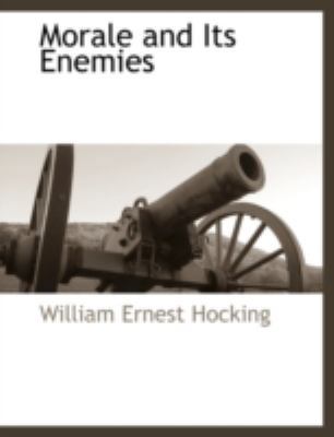 Morale and Its Enemies 1117889653 Book Cover