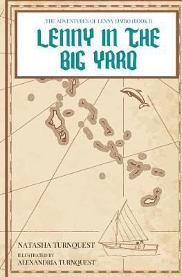 Lenny In The Big Yard 1539554279 Book Cover