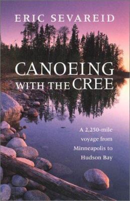 Canoeing with the Cree 0873511522 Book Cover