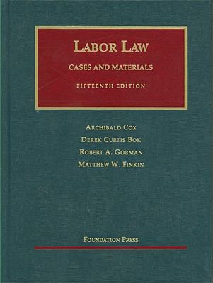 Labor Law (University Casebook Series) 1599419505 Book Cover