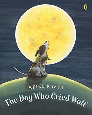 The Dog Who Cried Wolf 0439895685 Book Cover