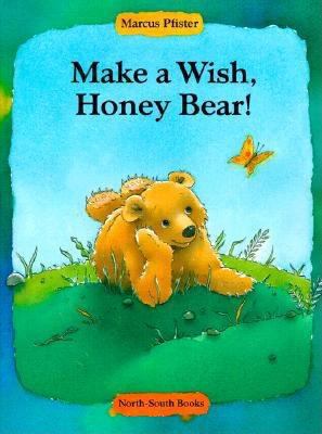 Make a Wish, Honey Bear! 0735812438 Book Cover