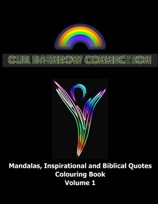 Our Rainbow Connection: Connecting to the Colou... B0959LJCMK Book Cover