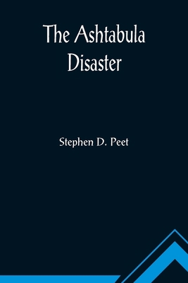 The Ashtabula Disaster 935589175X Book Cover