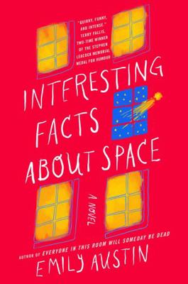 Interesting Facts about Space: A Novel 1668055678 Book Cover