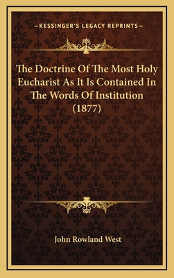 The Doctrine Of The Most Holy Eucharist As It I... 1169115357 Book Cover