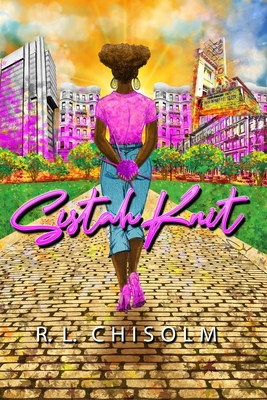 Sistah Knit B08F65S2XX Book Cover