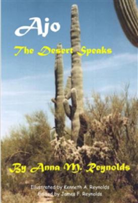 Ajo : the desert speaks illustrations by Kennet... 1633182762 Book Cover