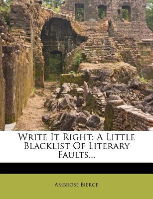 Write It Right: A Little Blacklist of Literary ... 127939613X Book Cover