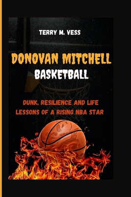 Donovan Mitchell Basketball: Dunks, Resilience ...            Book Cover