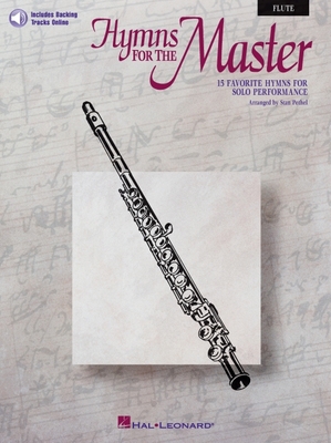 Hymns for the Master Flute - Book/Online Audio 0793571863 Book Cover