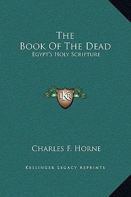 The Book Of The Dead: Egypt's Holy Scripture 116926347X Book Cover