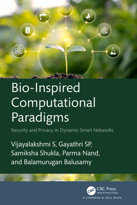 Bio-Inspired Computational Paradigms: Security ... 1032164298 Book Cover