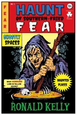 Haunt of Southern-Fried Fear 1951043596 Book Cover