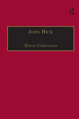 John Hick: A Critical Introduction and Reflection 0754615995 Book Cover