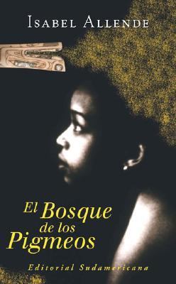 El Bosque de Los Pigmeos (Spanish Edition) [Spanish] 9500725738 Book Cover