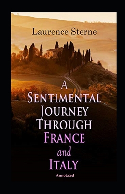 A Sentimental Journey Through France and Italy ... B092QML7GP Book Cover