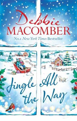 Jingle All the Way: Cosy up this Christmas with... 0751580864 Book Cover