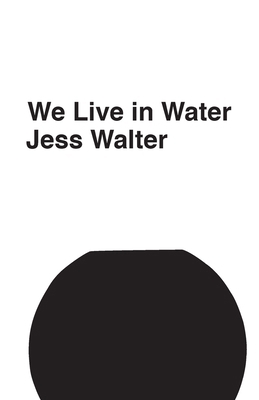 We Live in Water 0241003857 Book Cover