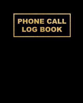 Paperback Phone Call Log Book: Telephone Memo Log Notebook 400 Records for Voice Mail, Track & Monitor Phone Calls & Messages, Large Journal Book