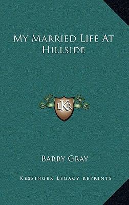 My Married Life at Hillside 1163856541 Book Cover