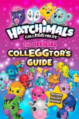 Hatchimals Colleggtibles: The Official Colleggt... 1524783846 Book Cover