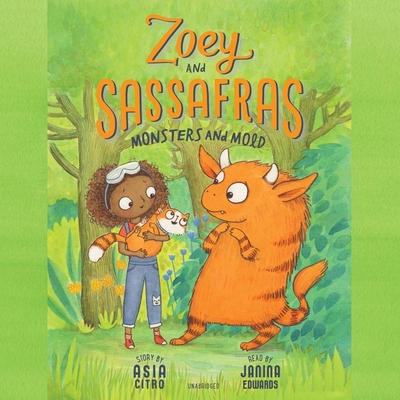 Zoey and Sassafras: Monsters and Mold Lib/E 1665025972 Book Cover