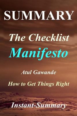 Paperback Summary - the Checklist Manifesto : By Atul Gawande - How to Get Things Right Book