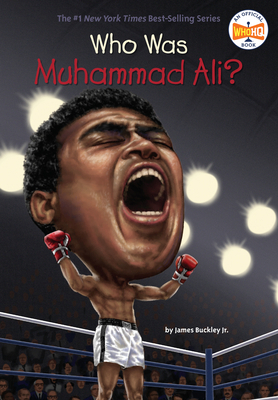 Who Was Muhammad Ali? 0448479559 Book Cover