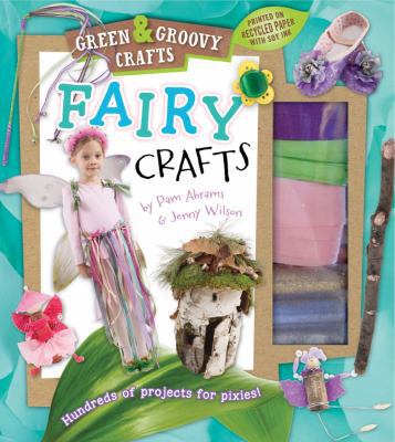 Fairy Crafts: Green  Groovy 1935703331 Book Cover