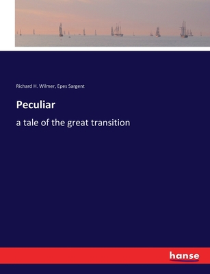 Peculiar: a tale of the great transition 3337343902 Book Cover