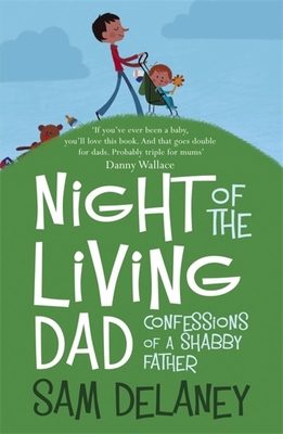 Night of the Living Dad 1848540949 Book Cover