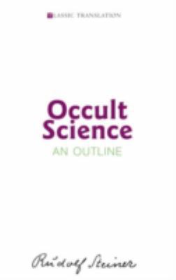 Occult Science: An Outline 1855841363 Book Cover