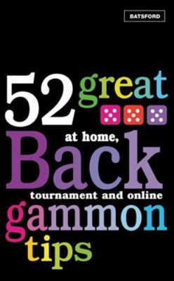 52 Great Backgammon Tips 0713490640 Book Cover
