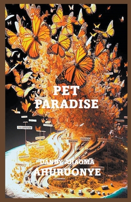 Pet Paradise B0CTLM2SG4 Book Cover