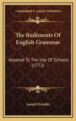 The Rudiments Of English Grammar: Adapted To Th... 1165839865 Book Cover