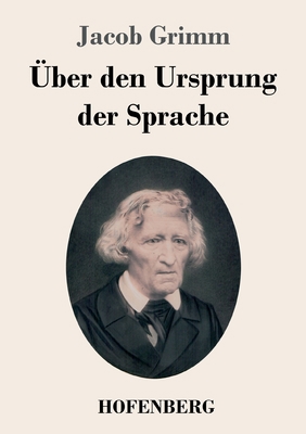 Über den Ursprung der Sprache [German] 3743746395 Book Cover