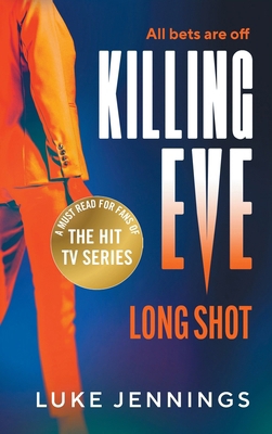 Killing Eve: Long Shot 1837039453 Book Cover