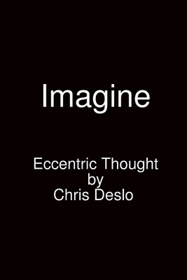 Imagine eccentric thought 1304743667 Book Cover