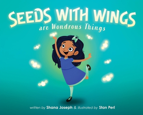 Seeds with Wings Are Wondrous Things B0GRMPHVGJ Book Cover